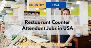 Apply-Restaurant Counter Attendant Job in USA Visa Sponsorship 2024/2025